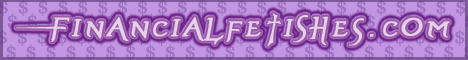 Financial Fetish